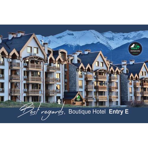 BOUTIQUE Hotel ENTRY E Bansko