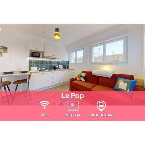 expat renting - Le Pop - Netflix - Proche gare