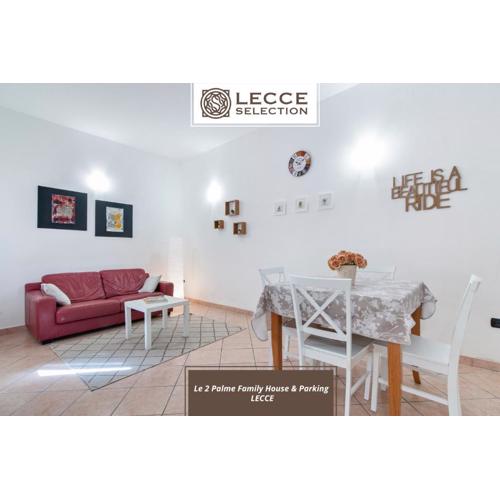 Le 2 Palme Family House - Lecce Selection