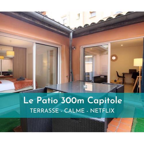 NEW - Le Patio - 300 m Capitole