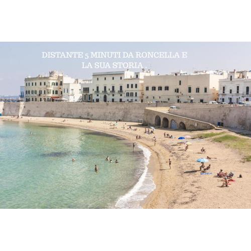Roncella e la Sua Storia Gallipoli Centro Storico